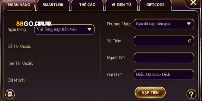 Nạp Tiền 88Go – Lựa Chọn Đa Dạng, Dễ Dàng Cho Hội Viên Chi tiết cách thức nạp tiền 88Go