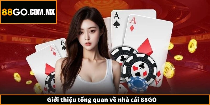 88GO Rwpieters - Trang Chủ 88GO.COM Chính Thức Không Bị Chặn Giới thiệu tổng quan về cổng game 88GO